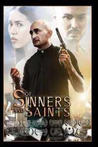 Download Of Sinners and Saints (2015) (Hindi Audio) WEB-DL 480p [305MB] || 720p [820MB] || 1080p [1.9GB]