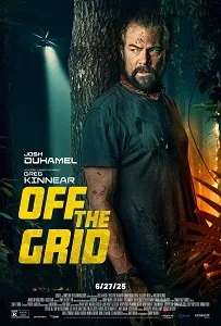 Download Off the Grid (2025) Dual Audio (Hindi-English) Esubs BluRay 480p [350MB] || 720p [1GB] || 1080p [2.2GB]