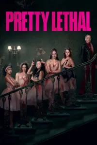 Download Pretty Lethal (2026) Dual Audio (Hindi-English) Msubs WEB-DL 480p [285MB] || 720p [815MB] || 1080p [1.8GB]