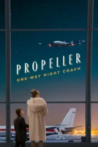 Download Propeller One-Way Night Coach (2026) (English Audio) Esubs WEB-DL 480p [185MB] || 720p [485MB] || 1080p [1.2GB]