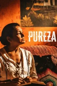 Download Pureza (2022) (Hindi Audio) WEB-DL 480p [305MB] || 720p [825MB] || 1080p [2GB]