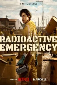 Download Radioactive Emergency (Season 1) Multi Audio {Hindi-English-Portuguese} WeB-DL 480p [220MB] || 720p [400MB] || 1080p [1.5GB]