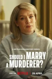 Download Should I Marry A Murderer? (Season 1) Dual Audio {Hindi-English} WeB-DL 720p [450MB] || 1080p [1.2GB]