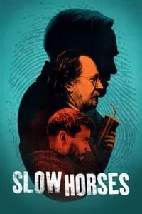 Download Slow Horses (Season 1-5) [S05E06 Added] {English With Subtitles} [Hindi Subs] WeB-DL 720p 10Bit [300MB] || 1080p [1.5GB]