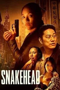 Download Snakehead (2021) Dual Audio (Hindi-English) Web-DL 480p [300MB] || 720p [860MB] || 1080p [1.82GB]