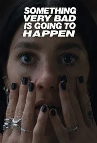 Download Something Very Bad Is Going to Happen (Season 1) Dual Audio {Hindi-English} WeB-DL 480p [150MB] || 720p [270MB] || 1080p [930MB]