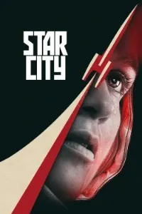 Download Star City (Season 1) [E06 Added] (English Audio) Esubs WEB-DL 720p [490MB] || 1080p [1.2GB]