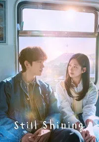 Download Still Shining  (Season 1) Kdrama {Korean With English Subtitles} WeB-DL 720p [600MB] || 1080p [1.4GB]