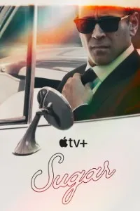 Download Sugar (Season 1-2) [E02 Added] {English With Hindi Subtitles} WeB-HD 720p [250MB] || 1080p [950MB]