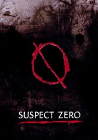 Download Suspect Zero (2004) Dual Audio (Hindi-English) BluRay 480p [320MB] || 720p [885MB] || 1080p [2GB]