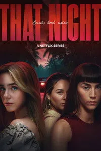 Download That Night (Season 1) Multi Audio {Hindi-English-Spanish} WeB-DL 480p [150MB] || 720p [270MB] || 1080p [1.1GB]