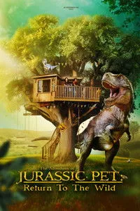 Download The Adventures of Jurassic Pet: Return to the Wild (2024) Dual Audio {Hindi-Chinese} Esubs WEB-DL 480p [228MB] || 720p [625MB] || 1080p [1.4GB]