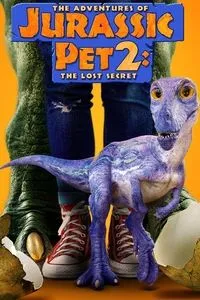 Download The Adventures of Jurassic Pet: The Lost Secret (2023) {English With Subtitles} Web-DL 480p [240MB] || 720p [735MB] || 1080p [1.34GB]
