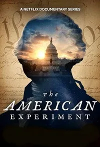 Download The American Experiment (Season 1) Dual Audio {Hindi-English} WeB-DL 720p [670MB] || 1080p [1.3GB]