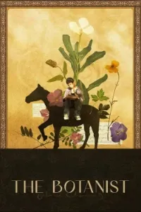 Download The Botanist (2025) Dual Audio (Kazakh-Hindi) Esubs WEB-DL 480p [315MB] || 720p [865MB] || 1080p [2GB]