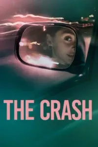 Download The Crash (2026) Dual Audio (Hindi-English) Msubs WEB-DL 480p [315MB] || 720p [860MB] || 1080p [2GB]