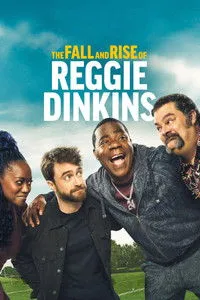 Download The Fall and Rise of Reggie Dinkins (Season 1) [E10 Added] {English With Subtitles} WeB-DL 720p [180MB] || 1080p [220MB]