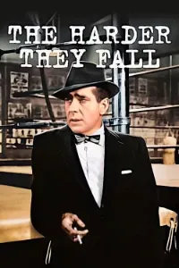 Download The Harder They Fall (1956) Dual Audio (Hindi-English) Esubs BluRay 480p [385MB] || 720p [930MB] || 1080p [2.2GB]