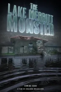 Download The Lake Merritt Monster (2023) Dual Audio (Chinese-Hindi) Esubs WEB-DL 480p [250MB] || 720p [685MB] || 1080p [1.3GB]