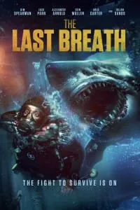 Download The Last Breath (2024) Dual Audio (Hindi-English) Esubs BluRay Remux 480p [315MB] || 720p [870MB] || 1080p [2GB]
