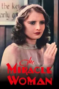 Download The Miracle Woman (1931) Dual Audio (Hindi-English) Esubs BluRay 480p [320MB] || 720p [835MB] || 1080p [1.9GB]