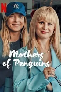 Download The Mothers of Penguins (Season 1) Dual Audio {English-Polish} WeB-DL 720p [450MB] || 1080p [1.1GB]