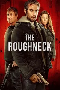 Download The Roughneck (2025) Dual Audio {Hindi-English} WEB-DL 480p [350MB] || 720p [910MB] || 1080p [2GB]