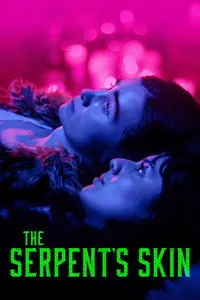Download The Serpent’s Skin (2025) {English With Subtitles} WEB-DL 480p [240MB] || 720p [660MB] || 1080p [1.57GB]