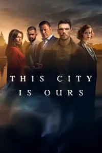 Download This City Is Ours (Season 1) (English Audio) Esubs WEB-DL 720p [470MB] || 1080p [1.1GB]