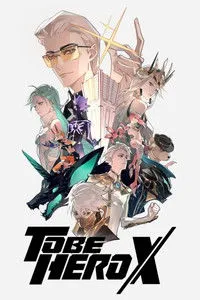 Download To Be Hero X (Season 1) Multi Audio {Hindi-English-Japanese} WeB-DL 480p [85MB] || 720p [150MB] || 1080p [520MB]