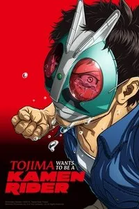 Download Tojima Wants to Be a Kamen Rider (Season 1) [S01E24 Added] Multi Audio {Hindi-English-Japanese} WeB-DL 480p [85MB] || 720p [150MB] || 1080p [530MB]