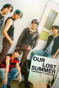 Download TOMORROW X TOGETHER: OUR LOST SUMMER (2023) {Korean With Eng Subtitles} Web-DL 480p [245MB] || 720p [750MB] || 1080p [1.52GB]