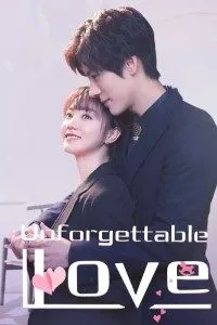 Download Unforgettable Love (Season 1) Dual Audio (Chinese-Hindi) Esubs WEB-DL 480p [130MB] || 720p [370MB] || 1080p [810MB]