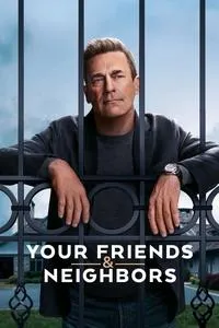 Download Your Friends & Neighbors (Season 1-2) [E10 Added] {English With Hindi Subs} WeB-HD 720p [450MB] || 1080p [1GB]