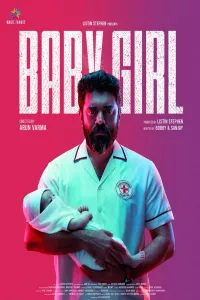 Download Baby Girl (2026) Dual Audio (Hindi-Malayalam) Movie WEB-DL || 480p [500MB] || 720p [1.2GB] || 1080p [2.7GB]
