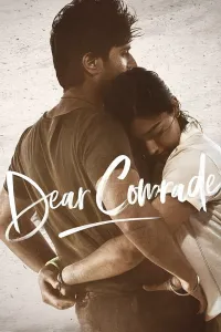 Download Dear Comrade (2019) Dual Audio {Hindi-Telugu} Movie WEB-DL || 480p [600MB] || 720p [1.5GB] || 1080p [3.6GB]