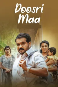 Download Doosri Maa (2025) Hindi Movie WEB-DL || 480p [300MB] || 720p [800MB] || 1080p [1.9GB]