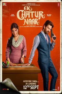 Download Ek Chatur Naar (2025) Hindi Movie WEB-DL || 480p [450MB] || 720p [1.1GB] || 1080p [2.6GB]