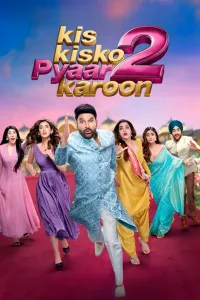 Download Kis Kisko Pyaar Karoon 2 (2025) Hindi Movie {4K} WEB-DL || 480p [500MB] || 720p [1.2GB] || 1080p [2.8GB]