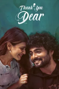 Download Thank You Dear (2025) Dual Audio (Hindi-Telugu) Movie WEB-DL || 480p [450MB] || 720p [1.1GB] || 1080p [2.6GB]