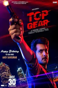 Download Top Gear (2022) Dual Audio {Hindi-Telugu} Movie WEB-DL || 480p [450MB] || 720p [1.1GB] || 1080p [2.5GB]