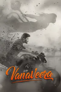 Download Vanaveera (2026) Dual Audio (Hindi-Telugu) Movie WEB-DL || 480p [500MB] || 720p [1.2GB] || 1080p [2.6GB]